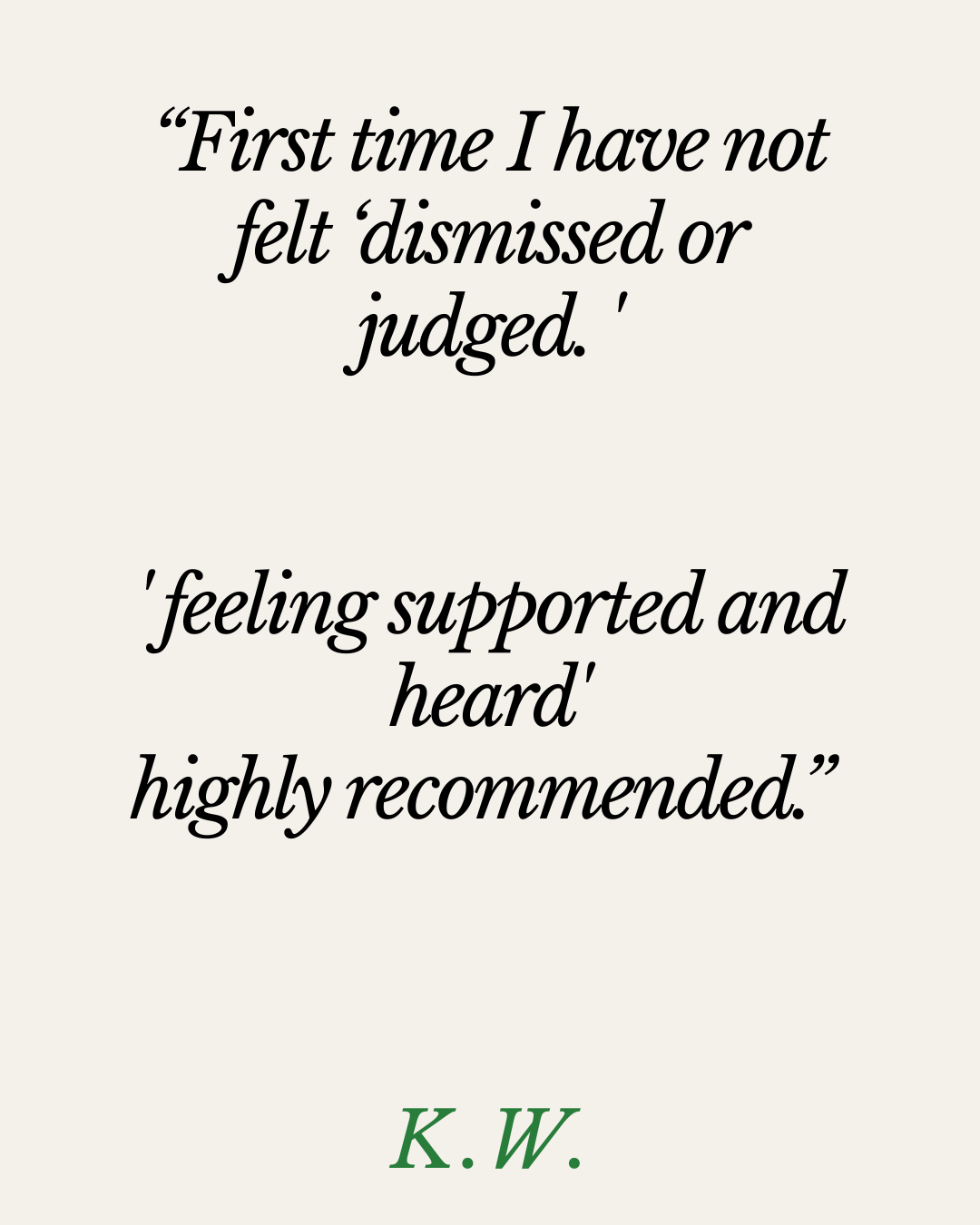 Testimonial from K.W.